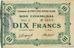 10 Francs FRANCE régionalisme et divers Fontaine-Notre-Dame 1915 JP.59-1072 TTB