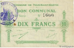 10 Francs FRANCE régionalisme et divers Thun-Saint-Martin 1915 JP.59-2457 TTB