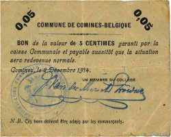 5 Centimes BELGIQUE Comines 1914 P.-- TB