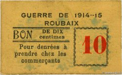 10 Centimes FRANCE régionalisme et divers Roubaix 1914 JP.59-3179 TTB