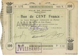 100 Francs Annulé FRANCE régionalisme et divers Chauny 1914 JP.02-0464 SUP