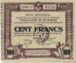 100 Francs FRANCE régionalisme et divers Thiaucourt et Saint Mihiel 1917 JP.54-107 SUP