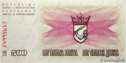 500 Dinara BOSNIA HERZEGOVINA 1992 P.014a UNC