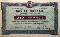 10 Francs FRANCE régionalisme et divers Roubaix et Tourcoing 1914 JP.59-2074