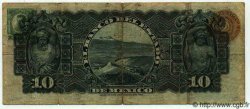 10 Pesos MEXIQUE  1907 PS.0330b TB