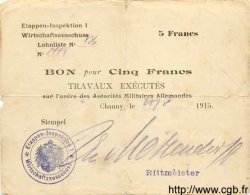 5 Francs ALLEMAGNE Chauny 1915 P.M04 B+