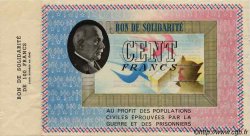 100 Francs BON DE SOLIDARITÉ FRANCE régionalisme et divers  1941 KL.10A2 SUP
