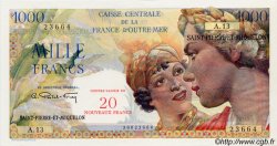 20 NF sur 1000 Francs Union Française SAINT PIERRE ET MIQUELON  1960 P.34 NEUF