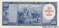 50 Centesimos sur 500 Pesos CHILI  1960 P.128 pr.NEUF