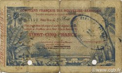 25 Francs NOUVELLES HÉBRIDES  1921 P.A1 B