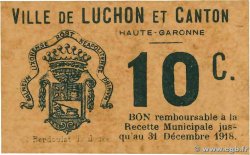 10 Centimes FRANCE régionalisme et divers Luchon 1918 JP.31-093