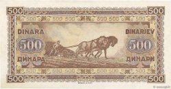 500 Dinara YOUGOSLAVIE  1946 P.066a pr.NEUF