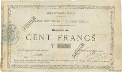 100 Francs Annulé FRANCE regionalismo e varie Saint-Quentin 1870 JER.02.18f