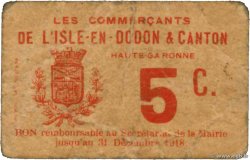 5 Centimes FRANCE régionalisme et divers L Isle-En-Dodon 1918 JP.31-075