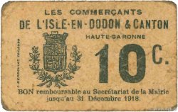 10 Centimes FRANCE régionalisme et divers L Isle-En-Dodon 1918 JP.31-078