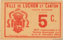 5 Centimes FRANCE régionalisme et divers Luchon 1919 JP.31-094