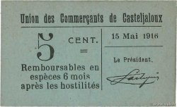 5 Centimes FRANCE régionalisme et divers Casteljaloux 1916 JP.47-054 NEUF