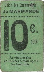 10 Centimes FRANCE régionalisme et divers Marmande 1918 JP.47-139