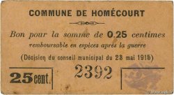 25 Centimes FRANCE régionalisme et divers Homecourt 1915 JP.54-029 TTB