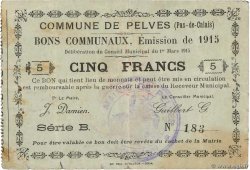 5 Francs FRANCE régionalisme et divers Pelves 1915 JP.62-1121