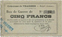 5 Francs FRANCE régionalisme et divers Vraignes-Roisel 1915 JP.80-648