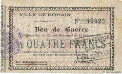 4 Francs FRANCE régionalisme et divers Bohain 1915 JP.02-0280