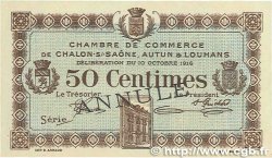50 Centimes Annulé FRANCE regionalism and various Châlon-Sur-Saône, Autun et Louhans 1916 JP.042.09 UNC-