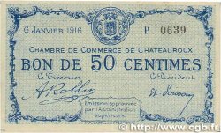 50 Centimes FRANCE regionalism and various Chateauroux 1916 JP.046.14 AU