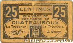 25 Centimes FRANCE régionalisme et divers Chateauroux 1918 JP.046.33 TB