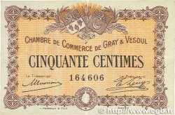 50 Centimes FRANCE régionalisme et divers Gray et Vesoul 1915 JP.062.01