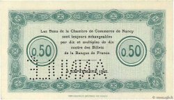 50 Centimes Annulé FRANCE régionalisme et divers Nancy 1915 JP.087.02 SUP+