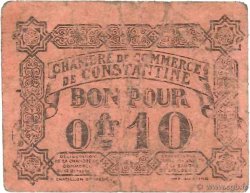 10 Centimes FRANCE régionalisme et divers Constantine 1915 JP.140.49 B+