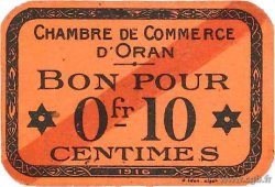 10 Centimes FRANCE regionalism and miscellaneous Oran 1916 JP.141.47 VF