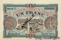 1 Franc Annulé FRANCE régionalisme et divers Cahors 1917 JP.035.20 SPL à NEUF