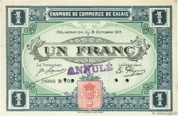 1 Franc Annulé FRANCE régionalisme et divers Calais 1915 JP.036.18 TTB à SUP