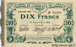 10 Francs FRANCE régionalisme et divers Cambrai 1914 JP.037.34 TTB à SUP