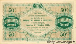 50 Centimes FRANCE régionalisme et divers Chartres 1915 JP.045.01 SPL à NEUF