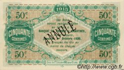 50 Centimes Annulé FRANCE régionalisme et divers Chartres 1915 JP.045.02 SPL à NEUF