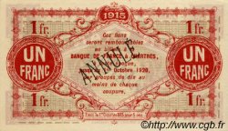 1 Franc Annulé FRANCE régionalisme et divers Chartres 1915 JP.045.04 SPL à NEUF