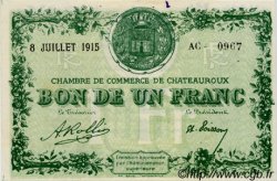 1 Franc FRANCE régionalisme et divers Chateauroux 1915 JP.046.12 SPL à NEUF