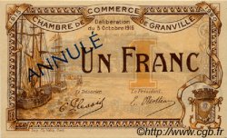 1 Franc Annulé FRANCE régionalisme et divers Granville 1916 JP.060.10 SPL à NEUF
