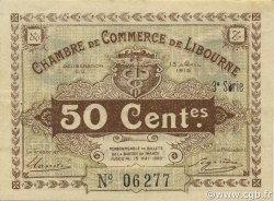 50 Centimes FRANCE régionalisme et divers Libourne 1915 JP.072.15 SPL à NEUF
