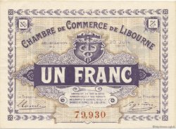 1 Franc FRANCE régionalisme et divers Libourne 1918 JP.072.25 SPL à NEUF