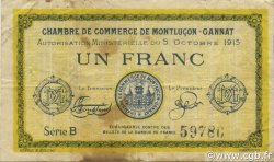 1 Franc FRANCE régionalisme et divers Montluçon, Gannat 1915 JP.084.15