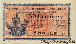 50 Centimes Annulé FRANCE régionalisme et divers Toulouse 1914 JP.122.12 SPL à NEUF