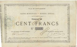 100 Francs Annulé FRANCE regionalismo y varios Saint-Quentin 1870 JER.02.18f BC+