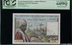 500 Francs Spécimen FRENCH EQUATORIAL AFRICA  1957 P.33s UNC-