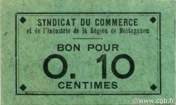 10 Centimes ALGÉRIE Mostaganem 1916 JPCV.02 SUP