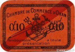 10 Centimes ALGÉRIE Oran 1916 JP.049 pr.NEUF