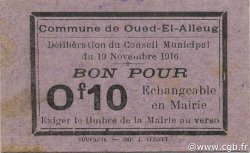 10 Centimes ALGÉRIE Oued-el-Alleug 1916 JPCV.02 SPL